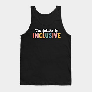 Autism Awareness Acceptance The Future Is Inclusive Tank Top